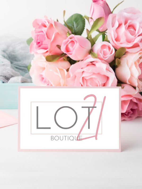 Lot21 Gift Card - Lot21 Boutique